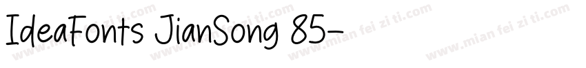 IdeaFonts JianSong 85字体转换
